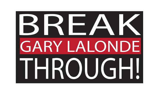 Who is Gary F. Lalonde and What is BREAKTHROUGH?
